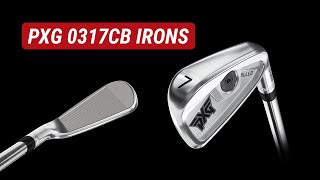 New PXG 0317CB Irons Review [upl. by Reede]