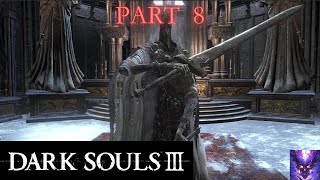 The Execution Of The False Pontiff Also My 69th Video   Dark Souls 3 Episode 8 [upl. by Bendick84]