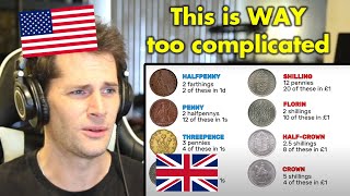 American Reacts to British Predecimal Currency [upl. by Ailesor]