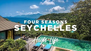 A LUXURY RESORT IN PARADISE  Four Seasons Seychelles  High Life [upl. by Larine]