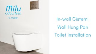 Milu Odourless  Inwall Cistern Wall Hung Pan Toilet Installation [upl. by Amsirhc394]