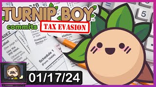 Dont Tell the IRS  Turnip Boy Commits Tax Evasion [upl. by Elum900]