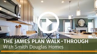 Introducing the James a New Home Design by Smith Douglas Homes [upl. by Toole]