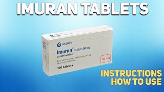 Imuran tablets how to use Uses Dosage Side Effects Contraindications [upl. by Lubow98]