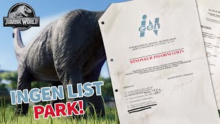 INGENS LIST PARK 40 CANON SPECIES PARK  Jurassic World Evolution [upl. by Leiand]