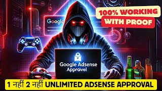 100 Working Trick 🔥🔥  How to Get unlimited Google Adsense Approval with writing single content [upl. by Ellenaej]