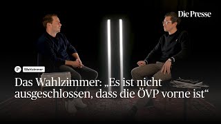 Das Wahlzimmer quotEs ist nicht ausgeschlossen dass die ÖVP vorne istquot [upl. by Ainavi]