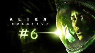 The Androids Have Gone Insane  Alien Isolation  Part 6 [upl. by Nari333]