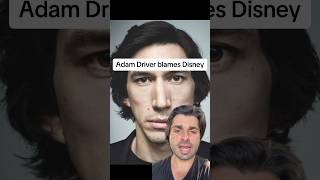 Adam Driver blames Disney [upl. by Barri]