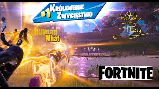 CHAPTER 2 REMIX Królewskie zwycięstwo  TATA GRA Fortnite 57 WiTek Play [upl. by Ynaoj70]