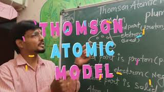 Thomson Atomic model [upl. by Mutz]