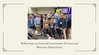 Diocesan Deputation Reflect on GC81 [upl. by Esmerolda]