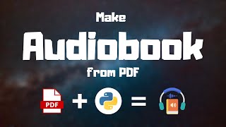 Make Audio book from any PDF using Python  Python Project [upl. by Lehcyar830]