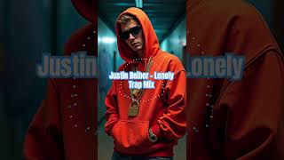 Why Justin Bieber’s Lonely Trap Remix Is Genius [upl. by Milton]