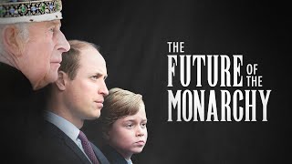 The Future of the Monarchy 2024  Full Documentary [upl. by Hellah366]