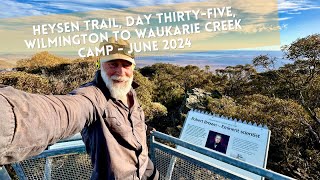 Heysen Trail Day Thirty Five Wilmington to Waukarie Creek Camp  June 2024 [upl. by Leen]