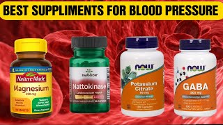 10 BEST Supplements to Lower High Blood Pressure IMMEDIATELY [upl. by Gerrard]