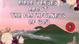 Bible Verses About Gods Faithfulness [upl. by Adnolay]