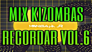 Mix Melhores Seleção Kizombas Recordar Anos 90 Vol6 DJ MANGALHA JR [upl. by Nies79]