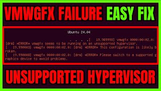 Vmwgfx Failure On Ubuntu Boot Unsupported Hypervisor In VirtualBox EASY FIX [upl. by Jeffrey]