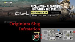 Originium Slug Infestation  Hunting Zone  RECLAMATION ALGORITHM FIRE WITHIN THE SAND Arknights [upl. by Osborne708]