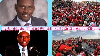 Governor Abshiro amp AmbUkur rivalry continues through latest campaign song [upl. by Nylitsirk817]