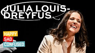 Julia LouisDreyfus talks TUESDAY SEINFELD VEEP I Happy Sad Confused [upl. by Aseela563]