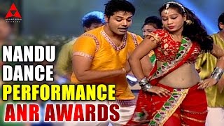 Nandu Dance Performance For Osse vayyari Bangi Song at ANR Awards [upl. by End987]