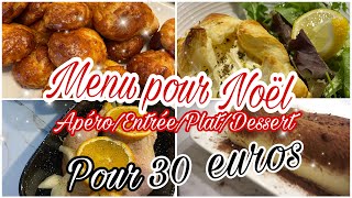 UN MENU DE NOËL POUR 30 EUROS  APÉRO ENTRÉE PLAT DESSERT [upl. by Rocher229]