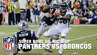 Panthers vs Broncos Super Bowl 50  First Half Mic’d Up Highlights  Inside the NFL [upl. by Hollander]