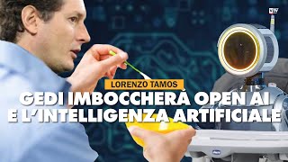 Lorenzo Tamos quotOpen AI risponderà agli utenti seguendo le indicazioni del gruppo Gediquot [upl. by Dawson]