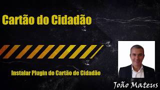 Instalar plugin do Cartão de Cidadão [upl. by Frankhouse719]