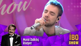 Murat Dalkılıç  Rivayet [upl. by Saravat]