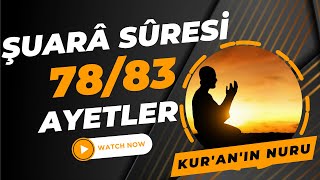 Şuarâ Sûresi 7883 Ayet [upl. by Ime820]