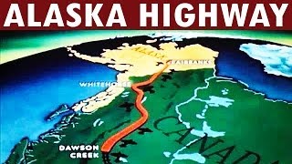 Construction of the Alaska Highway  1942  US Army Engineers Documentary [upl. by Morehouse327]