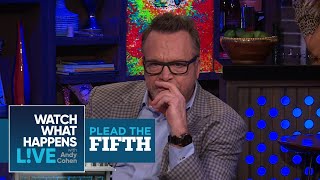 Will Tom Arnold Plead The Fifth  Plead The Fifth  WWHL [upl. by Brade666]