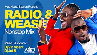 Radio And Weasel 10 Yrs of Goodlyfe Crew NonStop Mix  New Ugandan Music  Mad House Sounds [upl. by Anera]