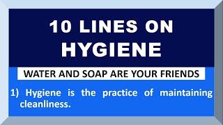 10 Lines on Hygiene  in English  Few Lines on Hygiene  About Hygiene in English [upl. by Isis]