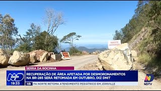 BR285 DNIT anuncia retomada das obras de recuperação em outubro [upl. by Suolkcin958]