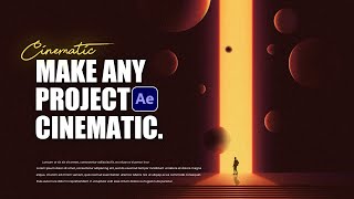 Make Any After Effects Project Cinematic in Seconds [upl. by Anirehtak296]