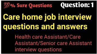 🇬🇧UK care home interview questions amp answerscare assistant interviewSenior care interviewUk [upl. by Noma]