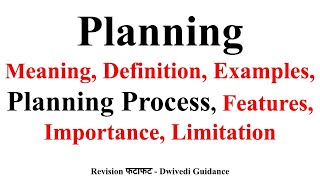 Planning Planning Process Planning definition features of planning importance limitation bcom [upl. by Hareenum]