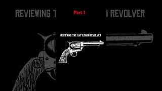 Reviewing The Cattleman Revolver Pt1 rdr rdr2 reddeadredemption reddeadredemtion2 review [upl. by Tommie]