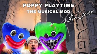 FGTeeV  Poppy Playtime The Musical Mod lofi cover [upl. by Kroo963]