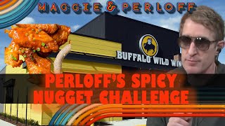 Perloffs Spicy Nugget Challenge I Maggie and Perloff [upl. by Ahsinel]