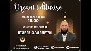 Live  Emisioni Oqeani i Diturise Hoxhë Dr Sadat Rrustemi [upl. by Aneerehs]