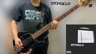 Stone Sour  Bother Bass Cover [upl. by Sullivan]