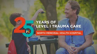 25 Years as a Level I Trauma Center  North Memorial Health  Robbinsdale Hospital [upl. by Cari]