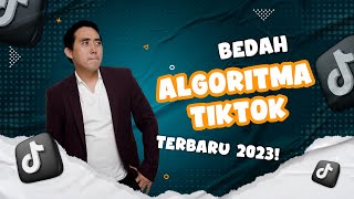 Tutorial TikTok 2023 Algoritma TikTok Terbaru 2023 dan Cara Biar Cepet FYP [upl. by Amabil]