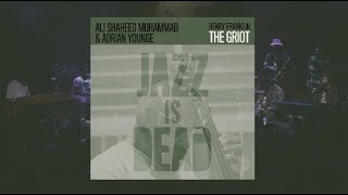 Henry Franklin quotThe Griotquot LIVE at Jazz Is Dead [upl. by Emyaj]